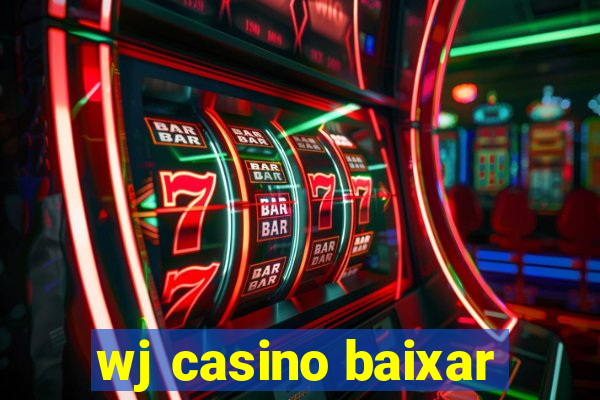 wj casino baixar